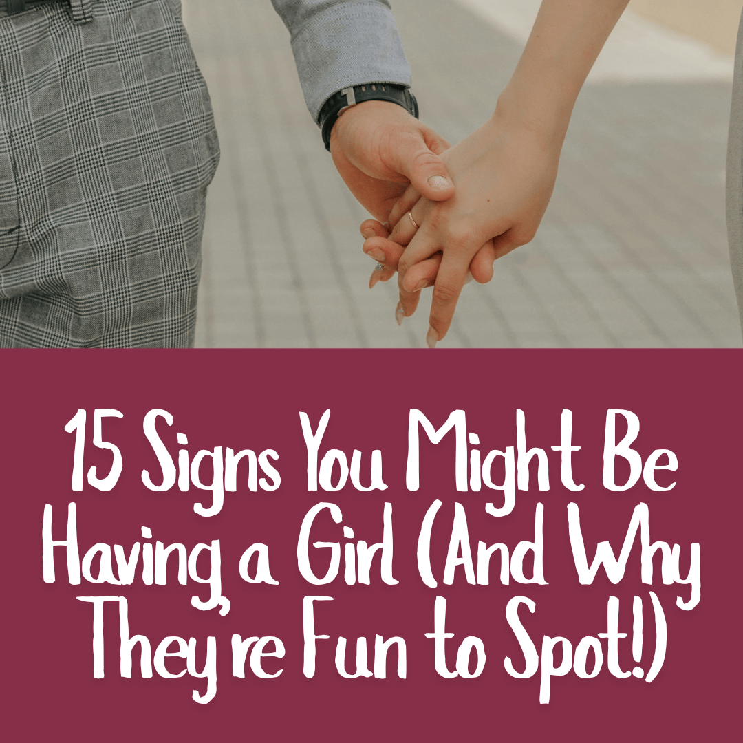 15 Signs You Might Be Having a Girl (And Why They’re Fun to Spot!)