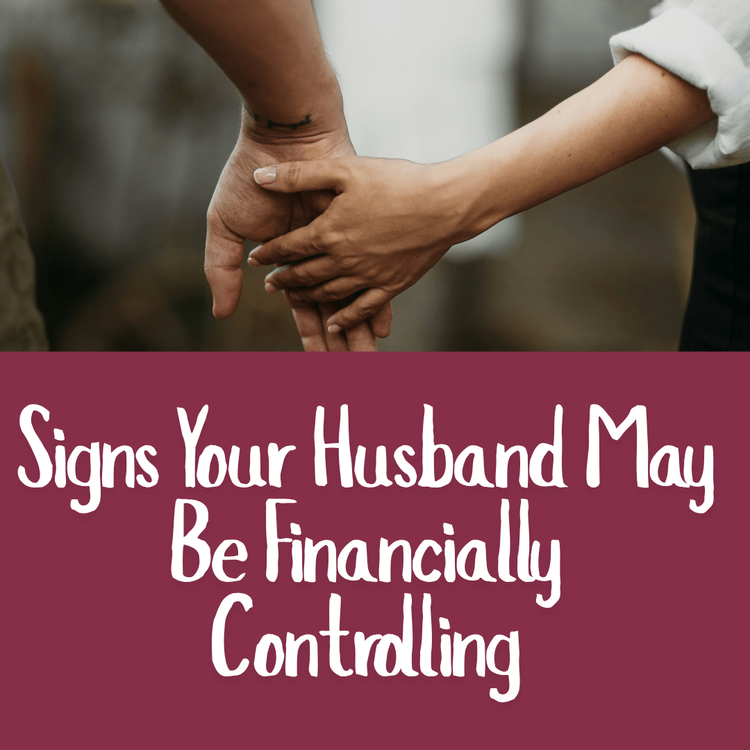 Signs Your Husband May Be Financially Controlling