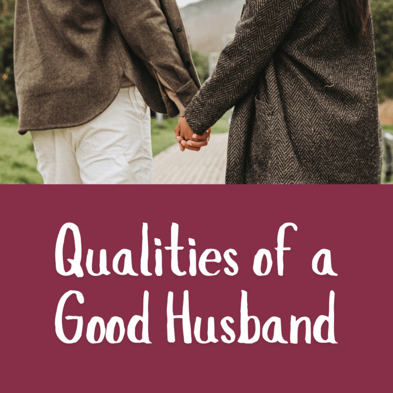 Qualities of a Good Husband​