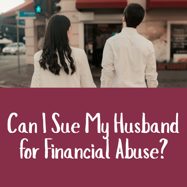 Can I Sue My Husband for Financial Abuse?