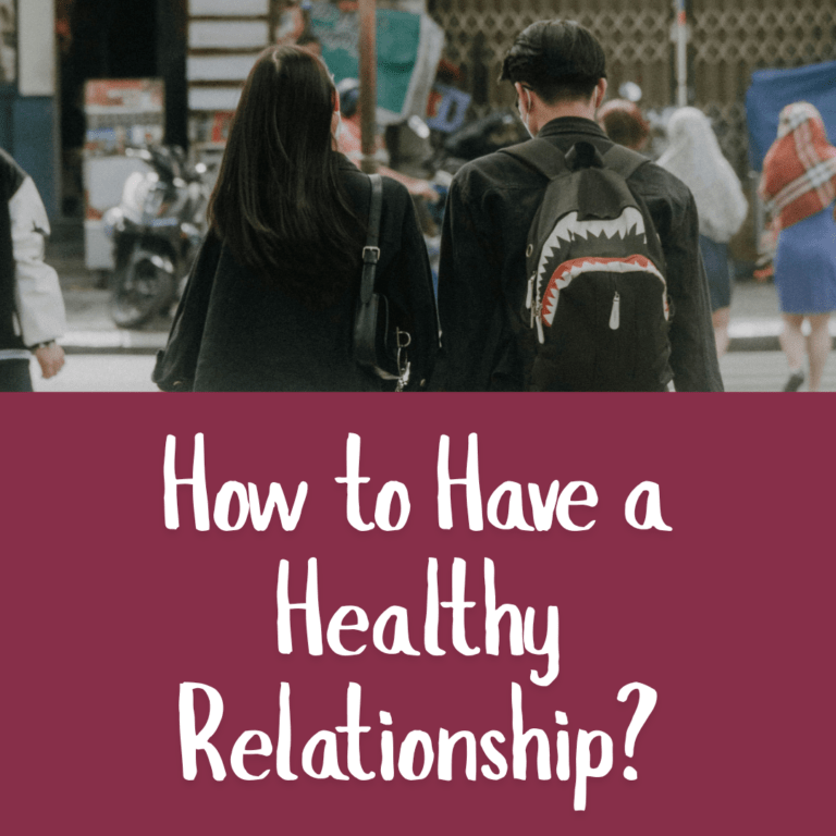 How to Have a Healthy Relationship?